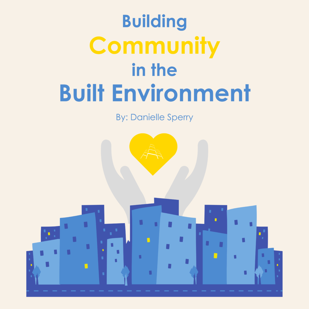 Building Community in the Built Environment