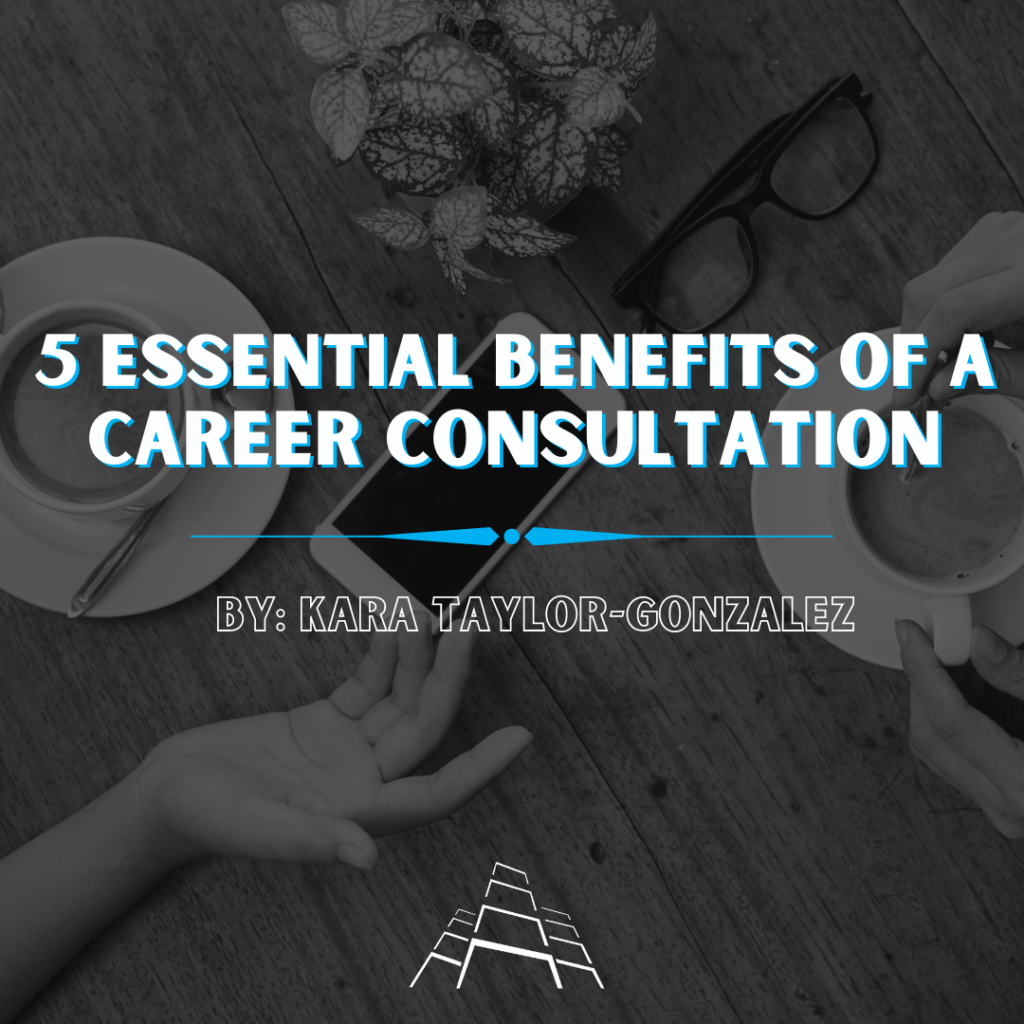 5 Essential Benefits of a Career Consultation - Graphic